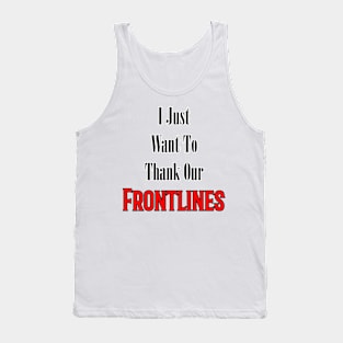 Thank You Frontlines! Tank Top